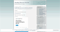 Desktop Screenshot of healthyskincaresecrets.wordpress.com