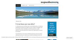 Desktop Screenshot of nopuedocreerq.wordpress.com
