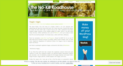 Desktop Screenshot of nokillroadhouse.wordpress.com