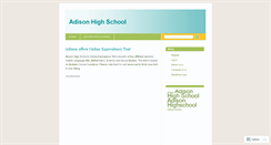 Desktop Screenshot of adisonhighschool.wordpress.com