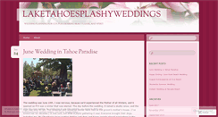 Desktop Screenshot of laketahoesplashyweddings.wordpress.com