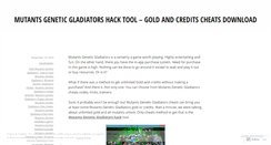 Desktop Screenshot of mutantsgeneticgladiatorshacktoolcheats.wordpress.com