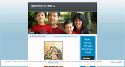 Desktop Screenshot of ministeriodefamilia.wordpress.com
