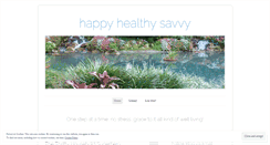 Desktop Screenshot of happyhealthysavvy.wordpress.com