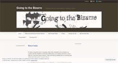 Desktop Screenshot of goingtothebizarre.wordpress.com