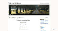Desktop Screenshot of beyondorganicwow.wordpress.com