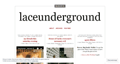 Desktop Screenshot of laceunderground.wordpress.com