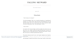 Desktop Screenshot of fallingskyward.wordpress.com