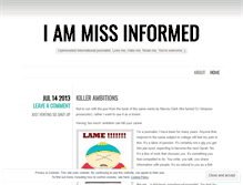 Tablet Screenshot of iammissinformed.wordpress.com