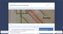 Desktop Screenshot of gositonyourownstoop.wordpress.com