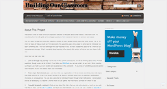 Desktop Screenshot of buildingourclassroom.wordpress.com