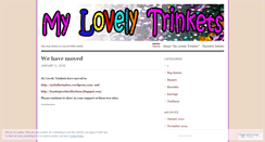 Desktop Screenshot of mylovelytrinkets.wordpress.com