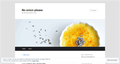 Desktop Screenshot of noonionplease.wordpress.com