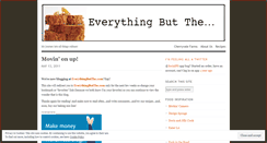 Desktop Screenshot of everythingbutthe.wordpress.com