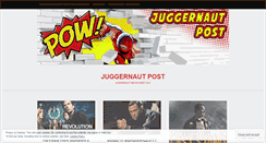 Desktop Screenshot of juggernautpost.wordpress.com