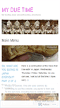 Mobile Screenshot of myduetime.wordpress.com