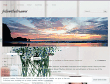 Tablet Screenshot of followthedreamer.wordpress.com