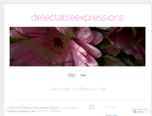 Tablet Screenshot of delectableexpressions.wordpress.com