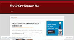 Desktop Screenshot of howtocureringwormfast.wordpress.com