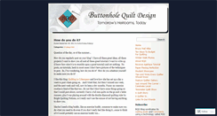 Desktop Screenshot of buttonholequiltdesign.wordpress.com