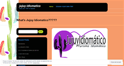 Desktop Screenshot of jujuyidiomatico.wordpress.com