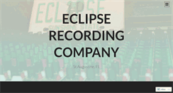 Desktop Screenshot of eclipserecordingcompany.wordpress.com