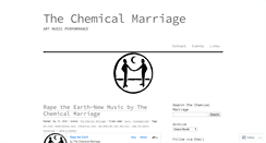 Desktop Screenshot of chemicalmarriage.wordpress.com