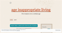 Desktop Screenshot of ageinappropriateliving.wordpress.com