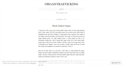 Desktop Screenshot of organtrafficking.wordpress.com