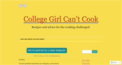 Desktop Screenshot of collegegirlcantcook.wordpress.com