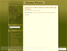 Tablet Screenshot of frozenpixels.wordpress.com