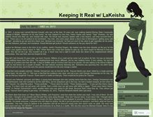 Tablet Screenshot of keepingitrealwithlakeisha.wordpress.com