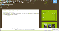 Desktop Screenshot of heatherfugiel.wordpress.com