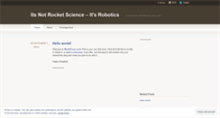 Desktop Screenshot of itsnotrocketscienceitsrobotics.wordpress.com