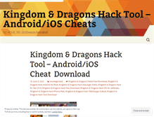 Tablet Screenshot of kingdomdragonshackcheats.wordpress.com