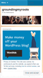 Mobile Screenshot of groundingmyroots.wordpress.com