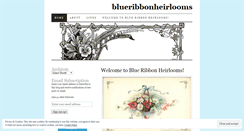 Desktop Screenshot of blueribbonheirlooms.wordpress.com