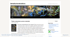 Desktop Screenshot of latraductoratraidora.wordpress.com