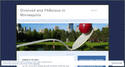 Desktop Screenshot of divorcedandfabulousinminneapolis.wordpress.com