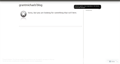 Desktop Screenshot of grantmichaels.wordpress.com