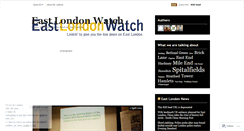 Desktop Screenshot of eastlondonwatch.wordpress.com