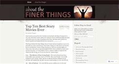 Desktop Screenshot of aboutthefinerthings.wordpress.com