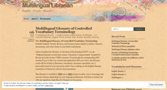 Desktop Screenshot of multilinguallibrarian.wordpress.com