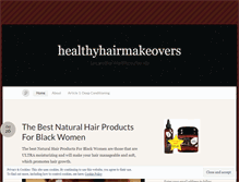 Tablet Screenshot of healthyhairmakeovers.wordpress.com