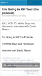 Mobile Screenshot of imgoingtokillyou.wordpress.com