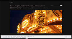 Desktop Screenshot of lastnightspartiesandlastnightshorrorshow.wordpress.com