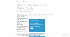 Desktop Screenshot of briskdeals.wordpress.com