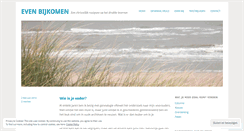 Desktop Screenshot of evenbijkomen.wordpress.com