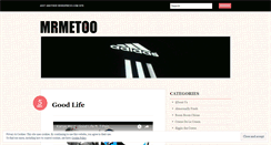 Desktop Screenshot of mrmetoo.wordpress.com