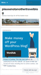 Mobile Screenshot of pleasenotanothertravelblog.wordpress.com